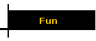 Fun